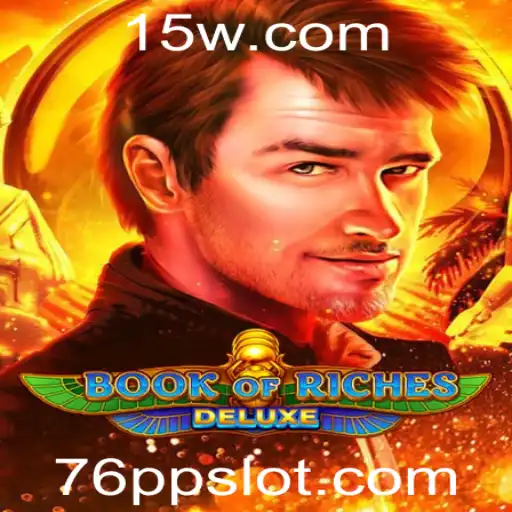 Explorando o Fascinante Mundo de Book of Riches Deluxe